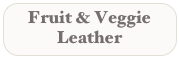 Fruit & Veggie
Leather
